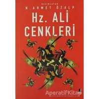 Hz. Ali Cenkleri - N. Ahmet Özalp - Kapı Yayınları