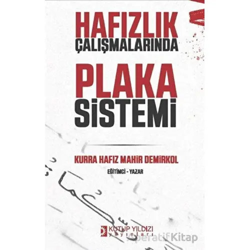 Hafızlık Çalışmalarında Plaka Sistemi - Mahir Demirkol - Kutup Yıldızı Yayınları