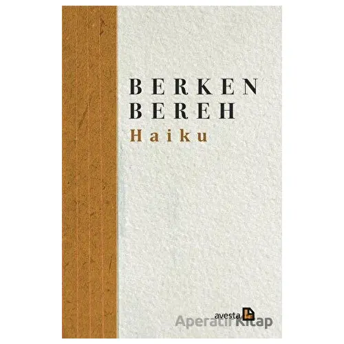 Haiku - Berken Bereh - Avesta Yayınları