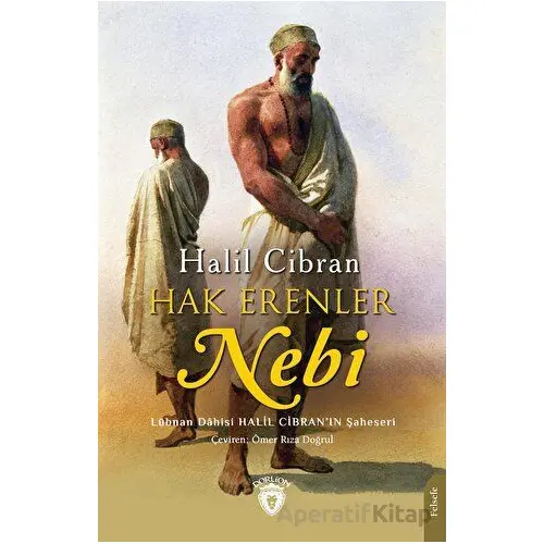 Hak Erenler (Nebi) - Halil Cibran - Dorlion Yayınları