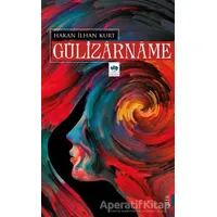 Gülizarname - Hakan İlhan Kurt - Ötüken Neşriyat