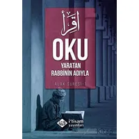 Oku Yaratan Rabbinin Adıyla - Abdullah Azadi - İtisam Yayınları