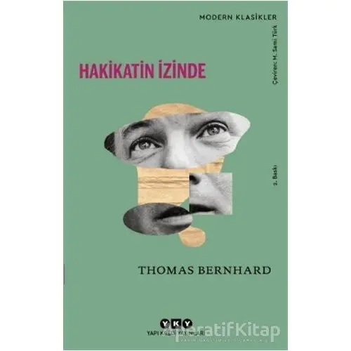 Hakikatin İzinde - Thomas Bernhard - Yapı Kredi Yayınları