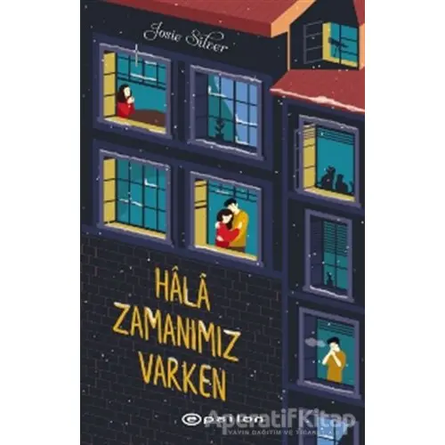 Hala Zamanımız Varken - Josie Silver - Epsilon Yayınevi