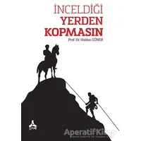 İnceldiği Yerden Kopmasın - Haldun Güner - Sonçağ Yayınları