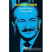 Koyma Akıl, Oyma Akıl - Haldun Taner - Yapı Kredi Yayınları