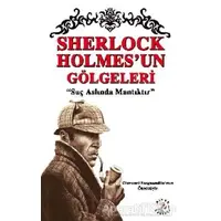 Sherlock Holmes’un Gölgeleri - Kolektif - Bilge Karınca Yayınları