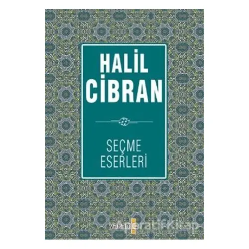 Halil Cibran Seçme Eserleri - Halil Cibran - Yakamoz Yayınevi