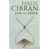 Kum ve Köpük - Halil Cibran - Avrupa Yakası Yayınları