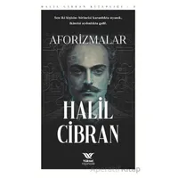 Aforizmalar - Halil Cibran - Yüksel Yayıncılık