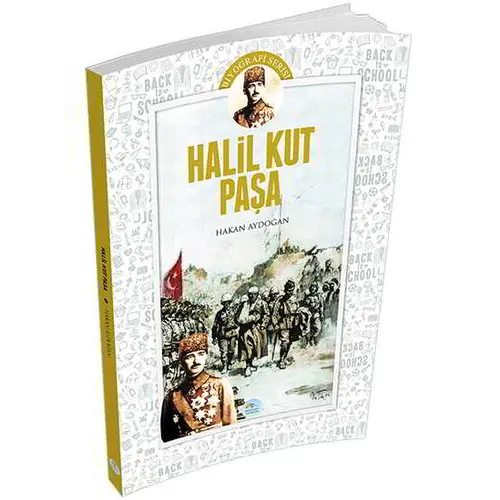 HalilKut Paşa (Biyografi) Hakan Aydoğan - Maviçatı Yayınları