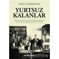 Yurtsuz Kalanlar - Halit Çelikbudak - Alfa Yayınları