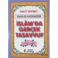 İslamda Gerçek Tasavvuf (Kod-280) - Halit Sevimli - Pamuk Yayıncılık