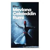 Mevlana Celaleddin Rumi - Turan Bozkurt - Halk Kitabevi