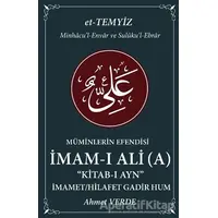 Müminlerin Efendisi İmam-ı Ali - İmamet / Hilafet Gadir Hum - Ahmet Verde - Halk Kitabevi