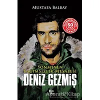 Bitmeyen Deniz Gezmiş - Mustafa Balbay - Halk Kitabevi