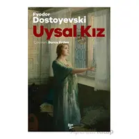 Uysal Kız - Fyodor Mihayloviç Dostoyevski - Halk Kitabevi