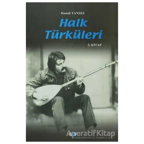 Halk Türküleri 2. Kitap - Hamdi Tanses - Say Yayınları