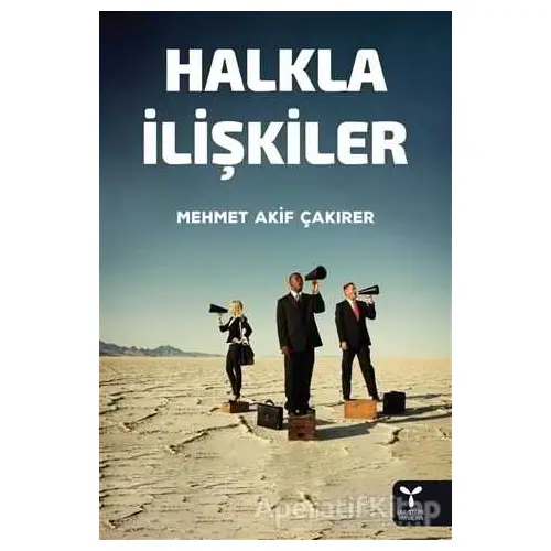 Halkla İlişkiler - Mehmet Akif Çakırer - Umuttepe Yayınları