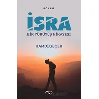 İsra - Bir Yürüyüş Hikayesi - Hamdi Geçer - Bengisu Yayınları