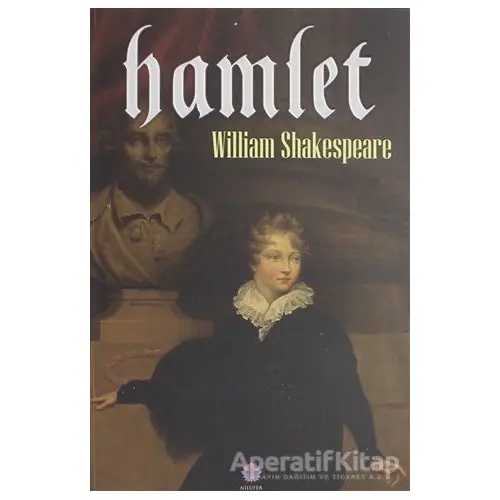 Hamlet - William Shakespeare - Nilüfer Yayınları