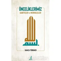 Önceliklerimiz - Hamza Türkmen - Ekin Yayınları