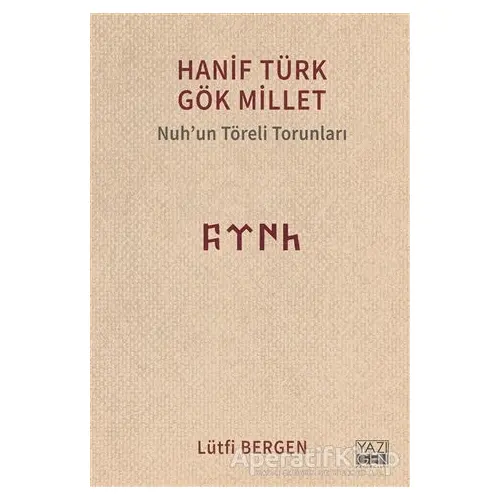 Hanif Türk Gök Millet - Lütfi Bergen - Yazıgen Yayınevi