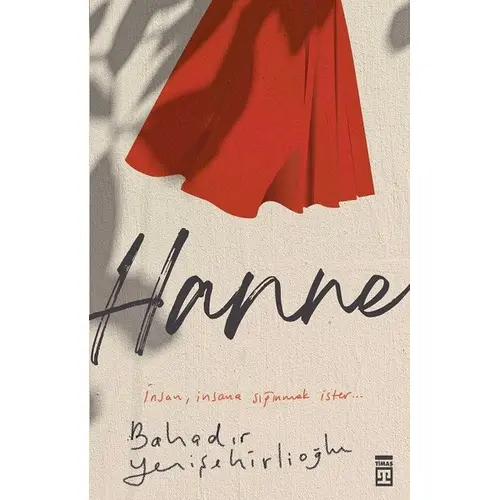 Hanne - Bahadır Yenişehirlioğlu - Timaş Yayınları