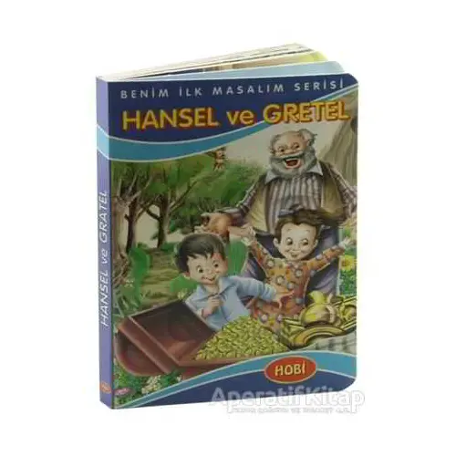 Hansel ve Gretel - Benim İlk Masalım Serisi - Ema Kitap