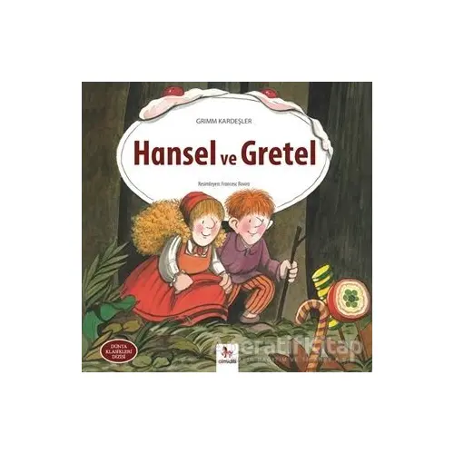 Hansel ve Gretel - Grimm Kardeşler - Almidilli