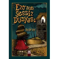 Ezonun Sessiz Dünyası - Hanzade Servi - Altın Kitaplar