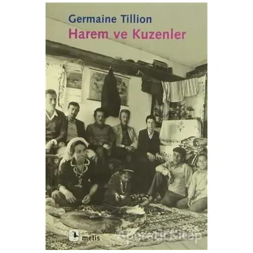 Harem ve Kuzenler - Germaine Tillion - Metis Yayınları