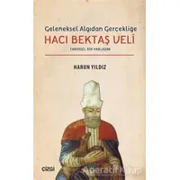 Hacı Bektaşi Veli - Harun Yıldız - Çizgi Kitabevi Yayınları