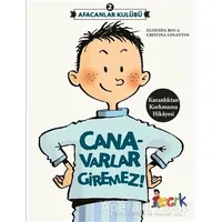 Afacanlar Kulübü - Canavarlar Giremez - Elisenda Roca - Bıcırık Yayınları