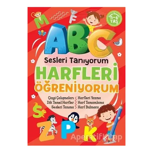 Harfleri Öğreniyorum - Sesleri Tanıyorum - Kolektif - Bıcırık Yayınları