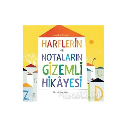 Harflerin ve Notaların Gizemli Hikayesi - Linas Kontrimas - EDAM