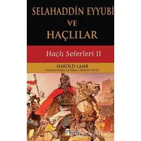 Selahaddin Eyyubi ve Haçlılar - Harold Lamb - Parola Yayınları
