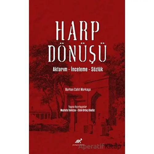 Harp Dönüşü - Burhan Cahit Morkaya - Paradigma Akademi Yayınları