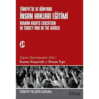 Türkiyede ve Dünyada İnsan Hakları Eğitimi - Harun Tepe - Türkiye Felsefe Kurumu