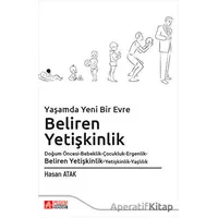 Yaşamda Yeni Bir Evre Beliren Yetişkinlik - Hasan Atak - Pegem Akademi Yayıncılık