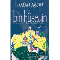 Bin Hüseyin - Hasan Aycın - İz Yayıncılık