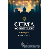 Cuma Sohbetleri - Hasan El-Benna - Risale Yayınları