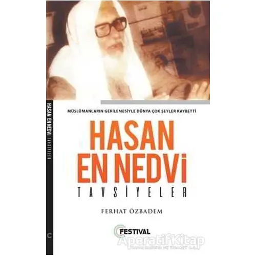 Hasan En Nedvi - Tavsiyeler - Ferhat Özbadem - Festival Yayıncılık