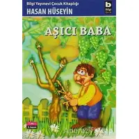 Aşıcı Baba - Hasan Hüseyin Korkmazgil - Bilgi Yayınevi