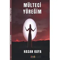 Mülteci Yüreğim - Hasan Kaya - Sidar Yayınları