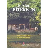 Köyler Biterken - Hasan Öztürk - Can Yayınları (Ali Adil Atalay)