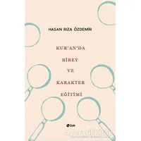 Kuranda Birey ve Karakter Eğitimi - Hasan Rıza Özdemir - Şule Yayınları