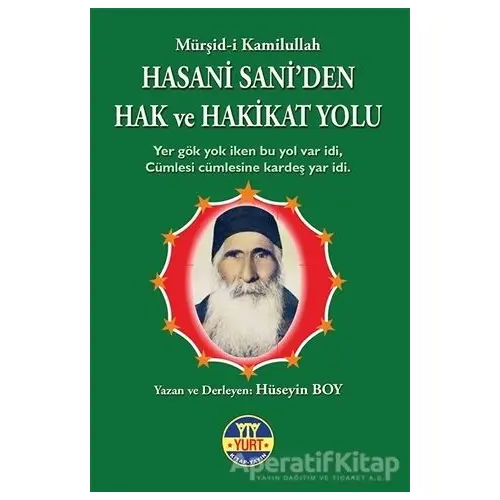 Hasani Saniden Hak ve Hakikat Yolu - Hüseyin Boy - Yurt Kitap Yayın