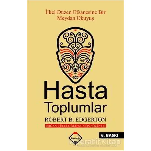 Hasta Toplumlar - Robert B. Edgerton - Buzdağı Yayınevi