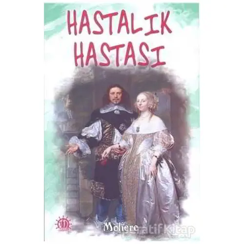 Hastalık Hastası - Moliere - Yason Yayıncılık